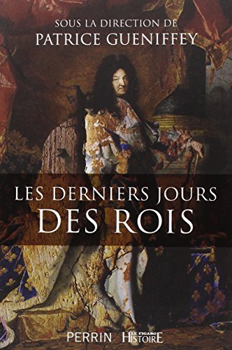 Les  derniers jours des rois