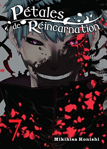Pétales de Réincarnation — Tome 7
