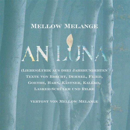 Preisvergleich Produktbild Mellow Melange - An Luna Digipack