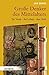 Produktbild Große Denker des Mittelalters: Ihr Werk - ihr Leben - ihre Welt