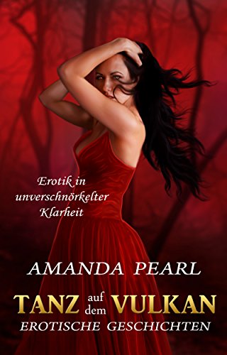 Tanz auf dem Vulkan von [Pearl, Amanda]