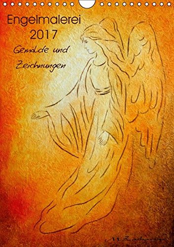 Download Engelmalerei 2017 Gemälde und Zeichnungen (Wandkalender 2017 DIN A4 hoch): Engelkunst in 13 handgefertigten Engel- und Energiebildern von Marita Zacharias (Monatskalender, 14 Seiten) (CALVENDO Glaube) Download Engelmalerei 2017 Gemälde und Zeichnungen (Wandkalender 2017 DIN A4 hoch): Engelkunst in 13 handgefertigten Engel- und Energiebildern von Marita Zacharias (Monatskalender, 14 Seiten) (CALVENDO Glaube)