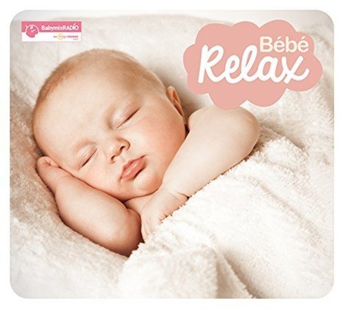 couverture de : B&eacute;b&eacute; relax