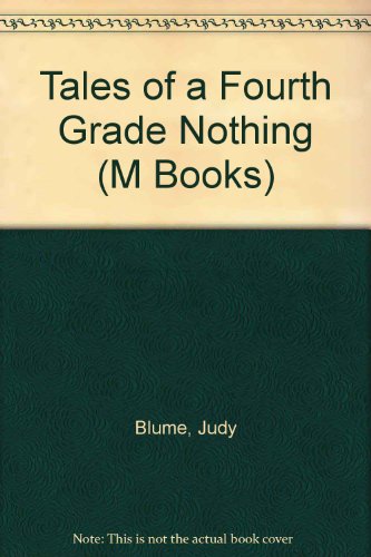 Tales of a Fourth Grade Nothing (M Books)