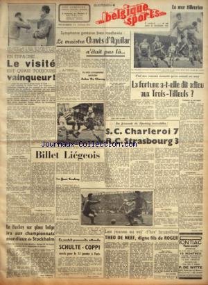 BELGIQUE SPORTS [No 306] du 23/12/1948 - THEO DE NEFF DIGNE FILS DE ROGER - SCHULTE ET COPPI - LE HOCKEY SUR GLACE BELGE - SC CHARLEROI - RC STRASBOURG - LA FORTUNE A-T-ELLE DIT ADIEU AUX TROIS-TILLEULS - LE MAESTRO CHAVES D'AGUILAR en ligne