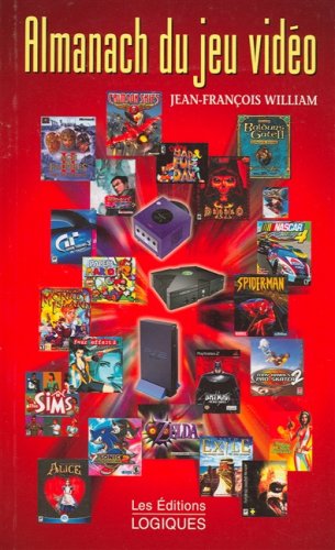Almanach du Jeu Video francais Almanach du Jeu Video francais
