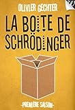 Image de La Boîte de Schrödinger - Première saison