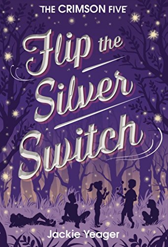 Preisvergleich Produktbild Flip the Silver Switch (Crimson Five, Band 2)