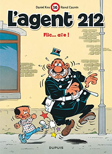 Télécharger L'agent 212, tome 16 : Flic... Aïe ! Livre eBook France