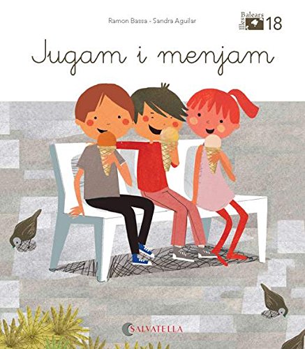 De mica en mica VIB 18: Jugam i menjam: Jugam i menjam (lligada) (jajoju, gegi)