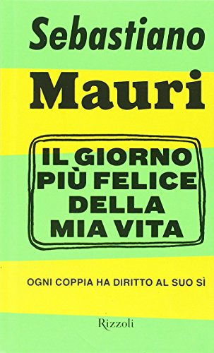 Il giorno più felice della mia vita. Ogni coppia ha diritto al suo sì