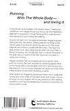 Image de Running With the Whole Body: A 30-Day Program to Running Faster With Less Effort