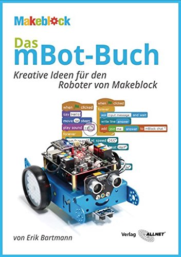 Pdf Das Mbot Buch Kreative Ideen Fur Den Roboter Von Makeblock Download Stanimirheodoar
