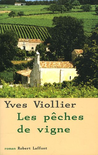 couverture de : Les p&ecirc;ches de vigne