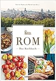 Image de Rom - Das Kochbuch: Traditionelle Rezepte und authentische Geschichten