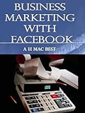  Business Marketing With Facebook (English Edition)