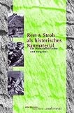 Image de Reet & Stroh als historisches Baumaterial: Ein Materialleitfaden und Ratgeber