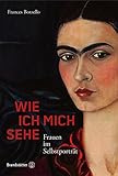 Cover zum Buch Wie ich mich sehe: Frauen im Selbstpo...