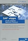 SAP xApps and the Composite Application Framework by Jo Weilbach (2005-09-28) by Jo Weilbach;Mario Herger