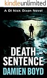 Death Sentence (The DI Nick Dixon Crime Series Book 6)