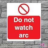 2 x nicht Armbanduhr Arc ? Gesundheit & Sicherheit Warnung Verbot Schild Aufkleber