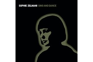 Sophie Zelmani - Sing And Dance