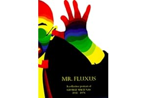 Mr. Fluxus: A Collective Portrait of George Maciunas 1931-1978