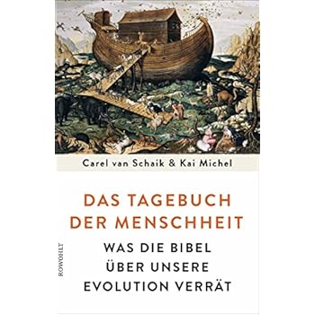 [PDF] Download Das Tagebuch der Menschheit: Was die Bibel über unsere Evolution verrát Kostenlos