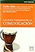Las once verdades de la comunicación (Acción empresarial) - Carlos Salas