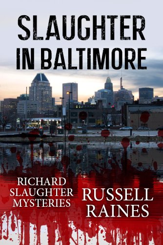 Slaughter in Baltimore (English Edition) livre