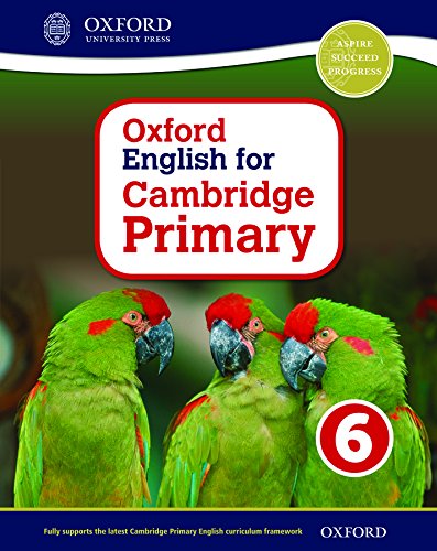 Oxford international primary. English Cambridge. Student's book. Per la Scuola elementare. Con espansione online: 6