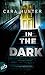 Produktbild In the Dark - Keiner weiß, wer sie sind: Kriminalroman (Detective Inspector Fawley ermittelt, Band 2)