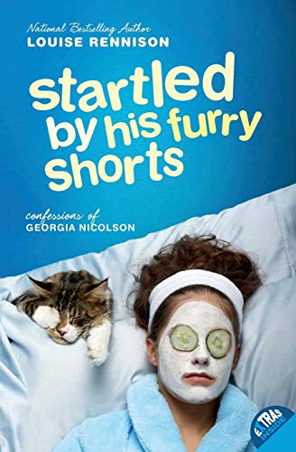Startled by His Furry Shorts (Confessions of Georgia Nicolson, Band 7)