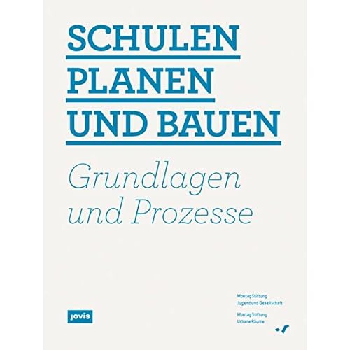 [PDF] Download Schulen planen und bauen: Grundlagen und Prozesse Kostenlos