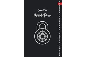 Carnet de Mots de Passe: Carnet de mots de passe alphabétique - Cahier pour vos identifiants et mots de passe Internet - répertoire alphabétique - Petit format pratique A5 - 110 pages