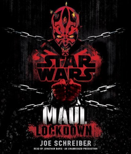 Lockdown: Star Wars Legends (Maul) by Joe Schreiber (2014-01-28)