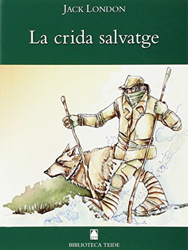 Biblioteca Teide 009La crida salvatge Jack London