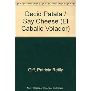 Decid Patata / Say Cheese (El Caballo Volador)
