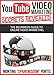 YouTube Video Marketing Secrets Revealed: The Beginners Guide to Online Video Marketing (English Edition) by