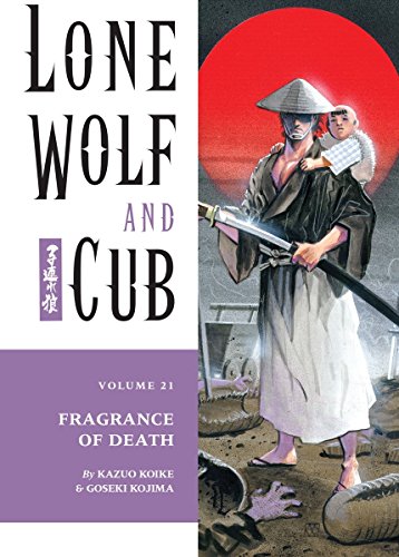 Lone Wolf and Cub Volume 21: Fragrance of Death
