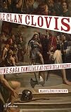 Image de Clan Clovis Saga Familiale au Coeur de la Violence