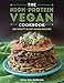 Produktbild The High-Protein Vegan Cookbook - 125+ Hearty Plant-Based Recipes