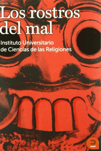 Los rostros del mal (Expresar Religioso)