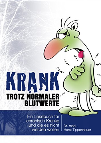 Preisvergleich Produktbild Krank Trotz Normaler Blutwerte