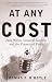 At Any Cost: Jack Welch, General Electric, and the Pursuit of Profit (English Edition) by 