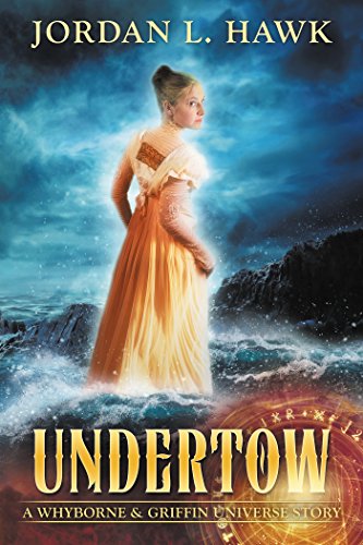 Livres Couvertures de Undertow: A Whyborne & Griffin Universe Story (English Edition)