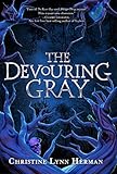 The Devouring Gray by 