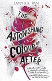 The Astonishing Colour of After (English Edition) by Emily X.R. Pan