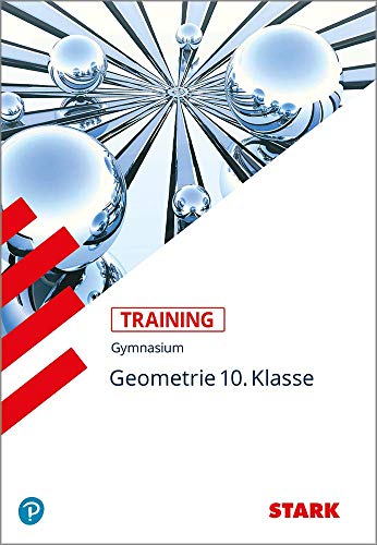 STARK Training Gymnasium - Mathematik Geometrie 10. Klasse
