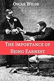 Image de The Importance of Being Earnest (Annotated with Criticism and Oscar Wilde Biography) (English Edition)